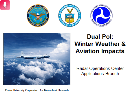 Dual Pol: Winter Weather & Aviation Impacts